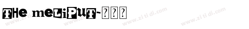 The Meliput字体转换